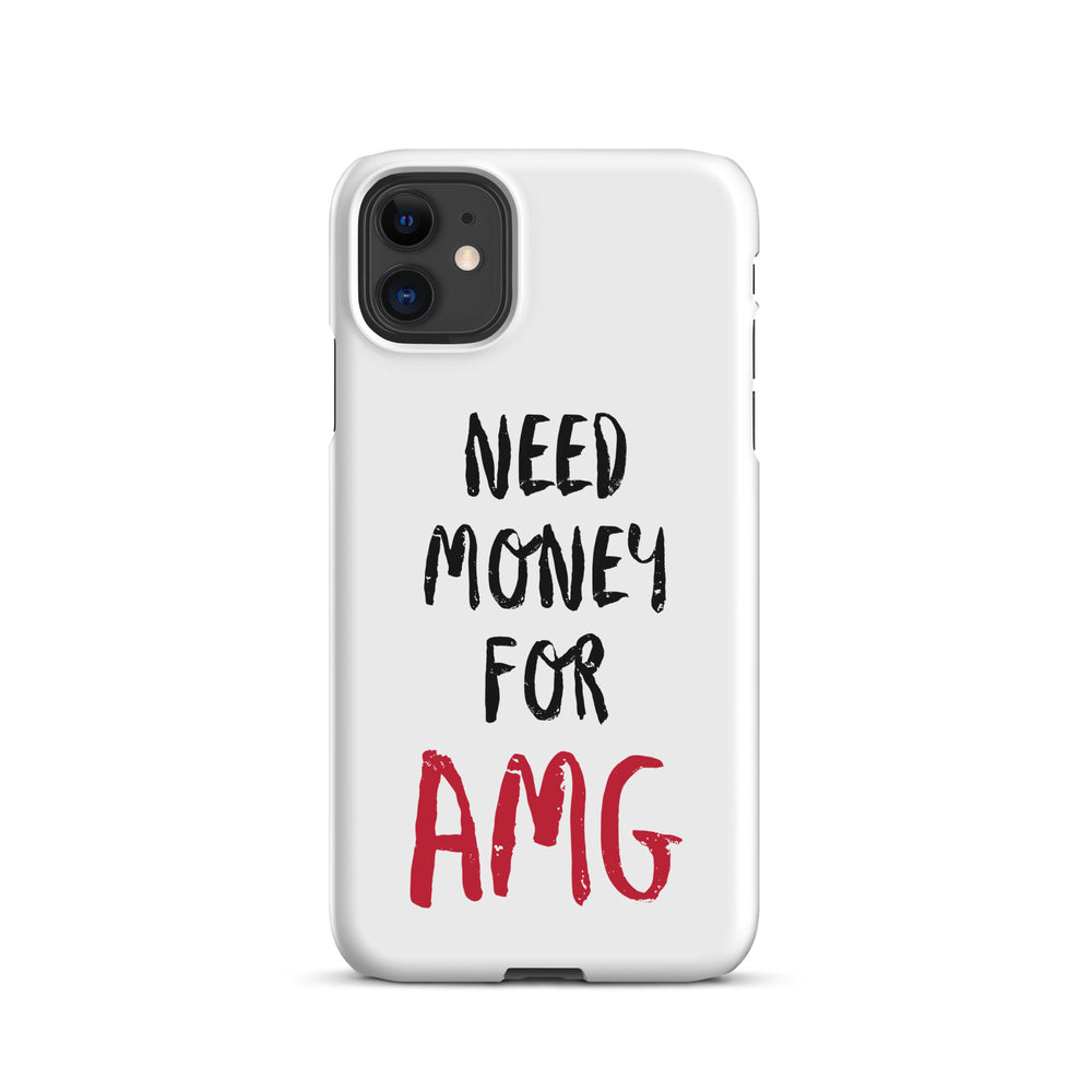 NEED MONEY FOR AMG -  Case for iPhone®