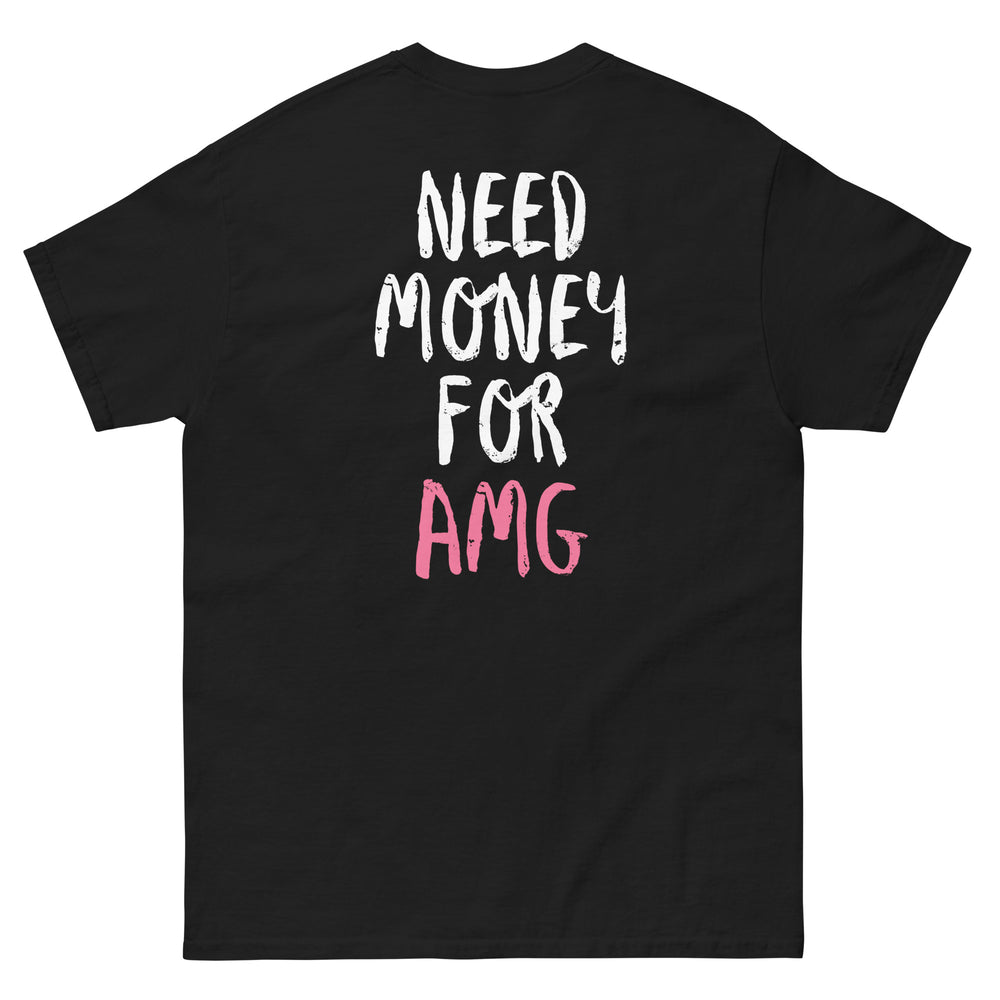 NEED MONEY FOR AMG - PINK